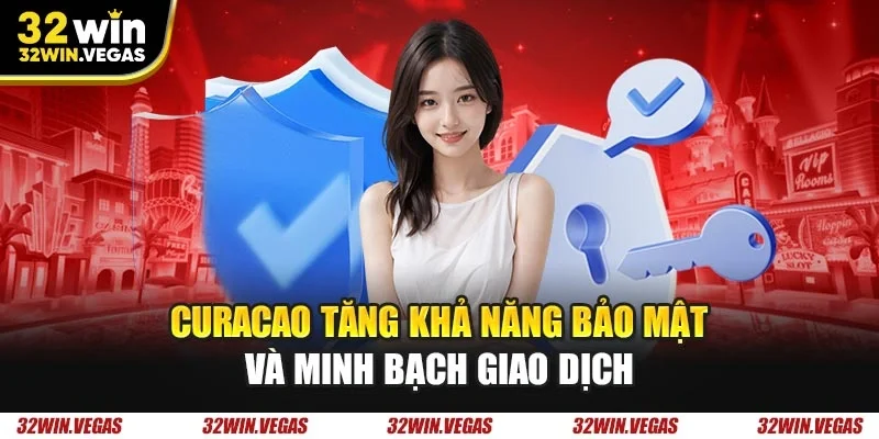 Curacao tăng khả năng bảo mật và minh bạch giao dịch